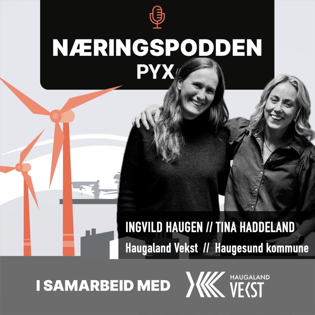 Ingvild Haugen fra Haugaland Vekst og Tina Haddeland fra Haugesund kommune forteller i Næringspodden om planene for et mulig Geitmyra-senter.